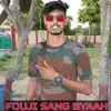 Ravi Buteri & Sachin Ratan Swami - Fouji Sang Byaah - Single